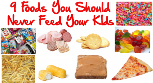 Don't Feed Your Kids these Food