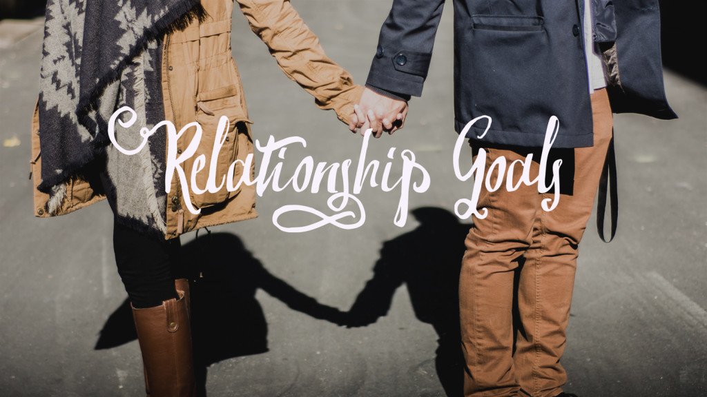 10 Relationship Goals