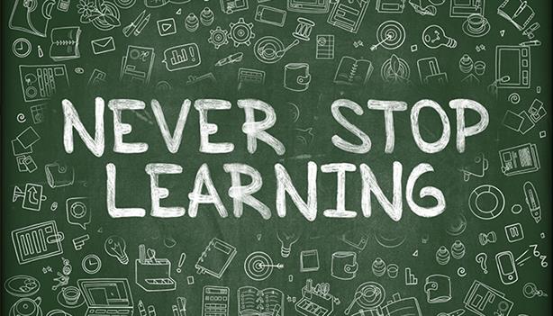 10 Reasons Why You Should Never Stop Learning