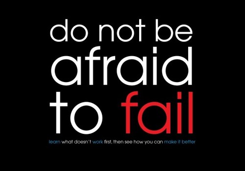 6 Reasons Why You Should Not Be Afraid Of the Consequences of Failure