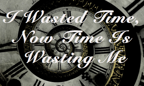 time wasted